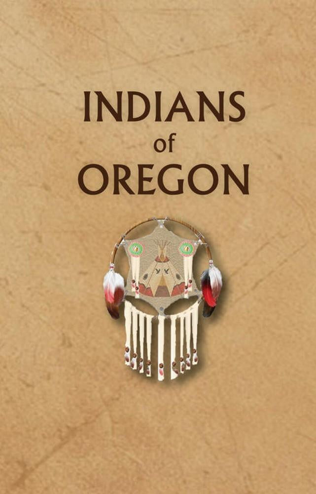 Indians of Oregon