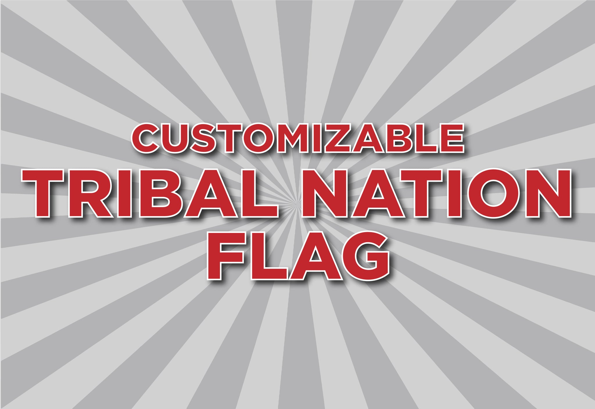 Customize Your Flag Here – authentic Native American tribal flag