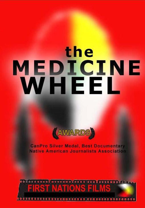 The Medicine Wheel: A Secret Look into Native Spirituality (2005) - Indiegenous Peoples History Film