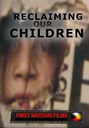 Reclaiming our Children: Getting Our Children Back - Indiegenous Peoples History Film