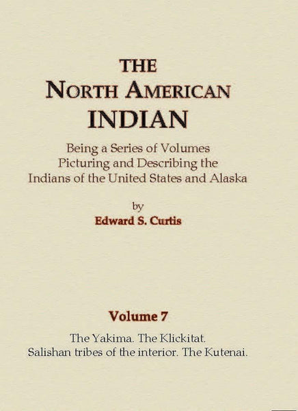 The Yakima, The Klickitat, Salishan tribes of the interior, The Kutenai
