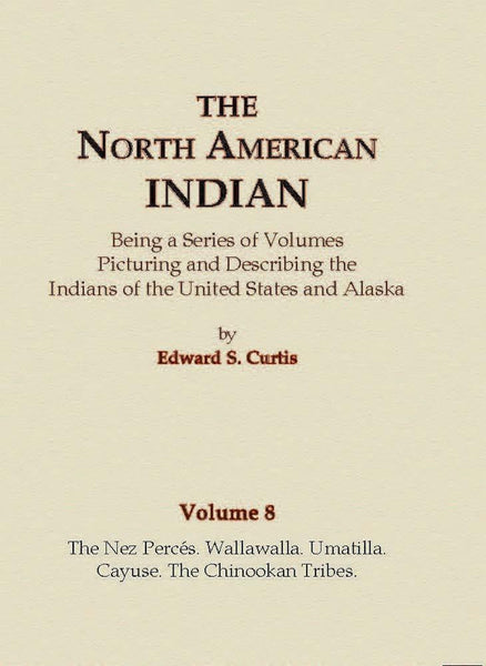 The Nez Perces, Wallawalla, Umatilla, Cayuse, The Chinookan tribes