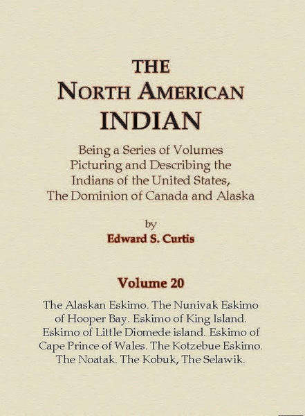 The Alaskan Eskimo, The Nunivak Eskimo of Hooper Bay, Eskimo of King island, Eskimo of Little Diomede island, Eskimo of Cape Prince of Wales, The Kotzebue Eskimo, The Noatak, The Kobuk, The Selawik