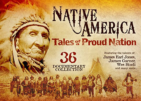 Tales of a Proud Nation - 36 Native American Documentaries