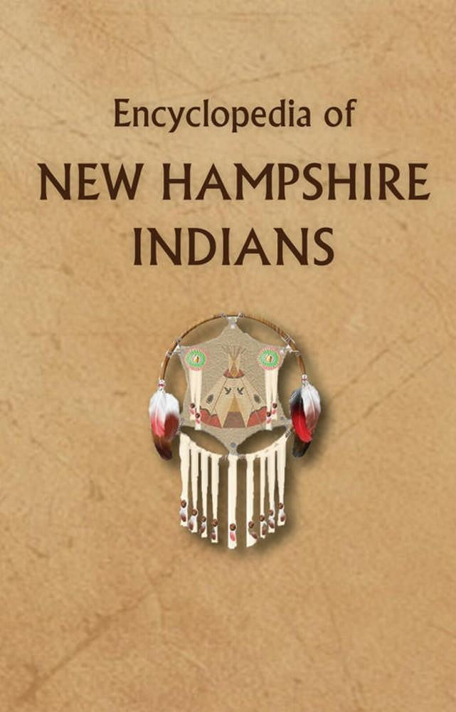 Encyclopedia of New Hampshire Indians