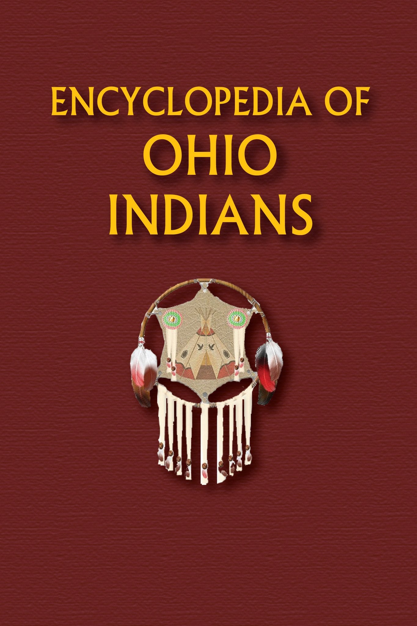 Encyclopedia of Ohio Indians
