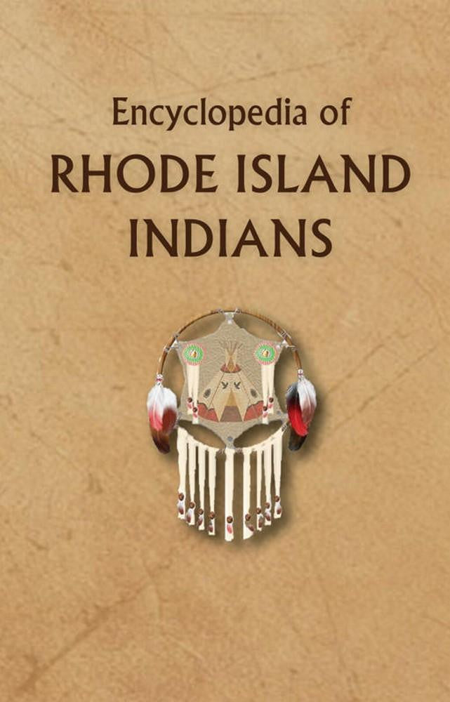 Encyclopedia of Rhode Island Indians
