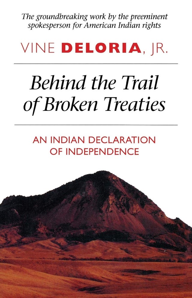 Behind the Trail of Broken Treaties: An Indian Declaration of Independence | Buy Book Now at Indigenous Peoples Resources