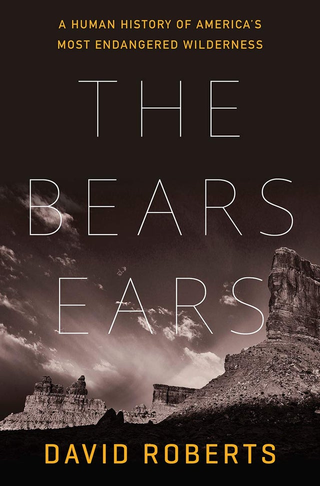 The Bears Ears: A Human History of America's Most Endangered Wilderness | Buy Book Now at Indigenous Peoples Resources