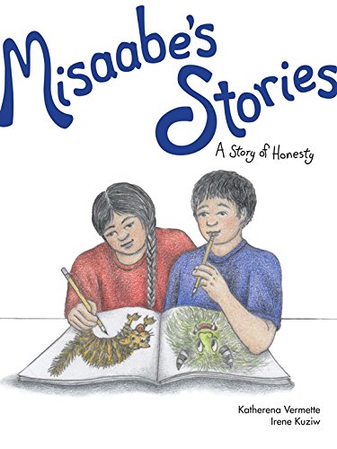Misaabe's Stories: A Story of Honesty | Buy Book Now at Indigenous Peoples Resources