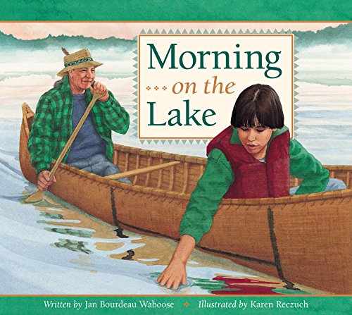 Morning on the Lake  | Buy Book Now at Indigenous Peoples Resources