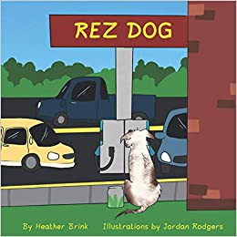 Rez Dog | Buy Book Now at Indigenous Peoples Resources