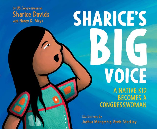 Sharice’s Big Voice: A Native Kid Becomes a Congresswoman | Buy Book Now at Indigenous Peoples Resources