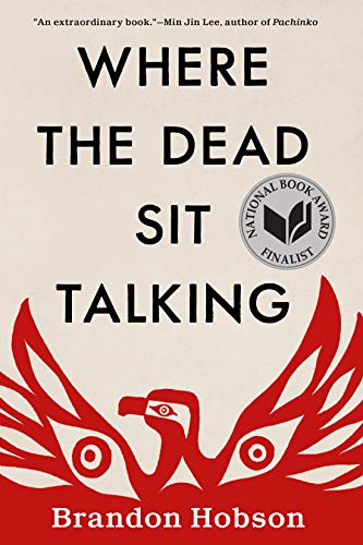 Where the Dead Sit Talking | Buy Book Now at Indigenous Peoples Resources