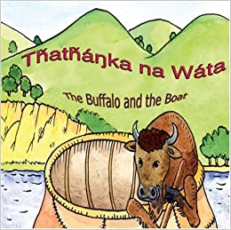 Thathanka na Wata - The Buffalo and the Boat | Buy Book Now at Indigenous Peoples Resources