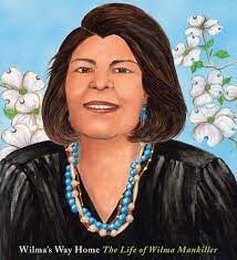 Wilma's Way Home: The Life of Wilma Mankiller | Buy Book Now at Indigenous Peoples Resources