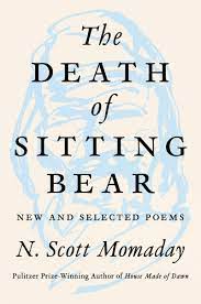 The Death of Sitting Bear: New and Selected Poems | Buy Book Now at Indigenous Peoples Resources