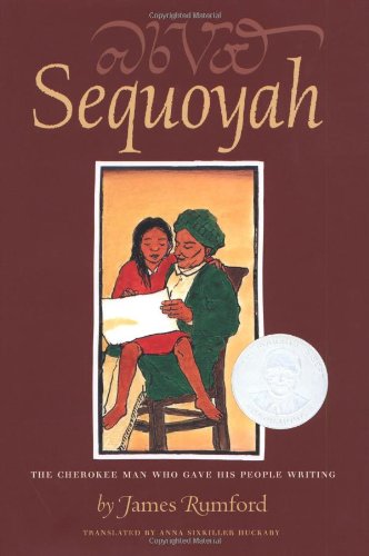 Sequoyah: The Cherokee Man Who Gave His People Writing | Buy Book Now at Indigenous Peoples Resources