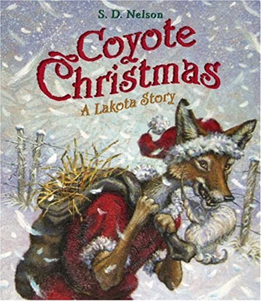 Coyote Christmas: A Lakota Story | Buy Book Now at Indigenous Peoples Resources