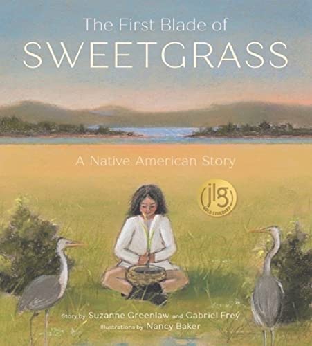 The First Blade of Sweetgrass: A Native American Story | Buy Book Now at Indigenous Peoples Resources