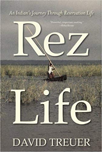Rez Life: An Indian's Journey Through Reservation Life | Buy Book Now at Indigenous Peoples Resources