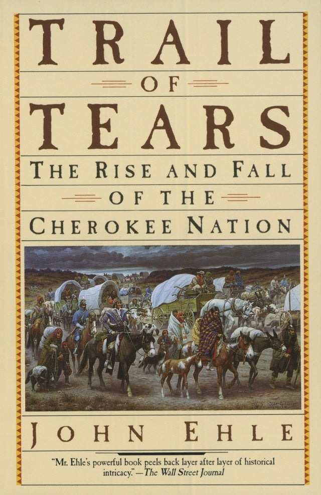 Trail of Tears: The Rise and Fall of the Cherokee Nation | Buy Book Now at Indigenous Peoples Resources