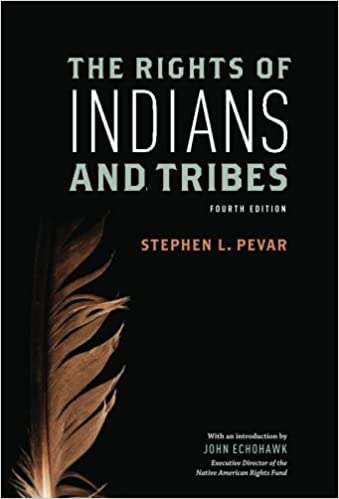 The Rights of Indians and Tribes | Buy Book Now at Indigenous Peoples Resources