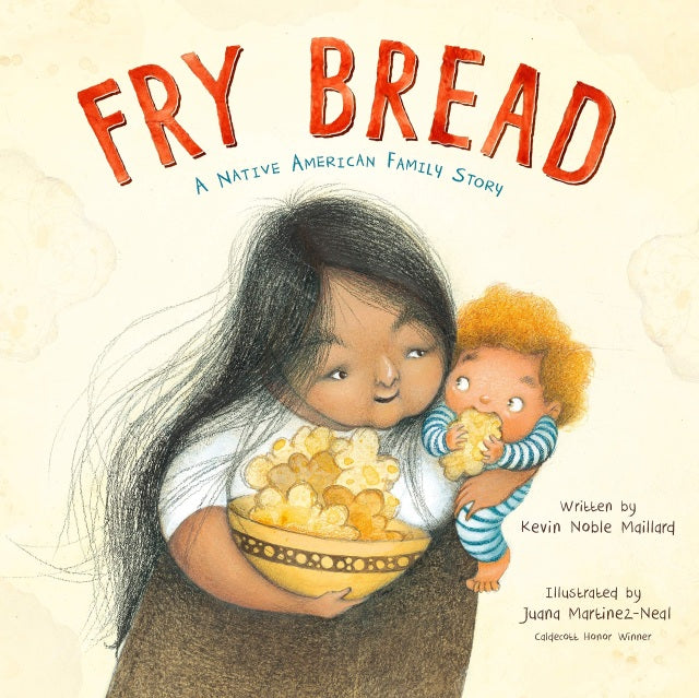 Fry Bread: A Native American Family Story | Buy Book Now at Indigenous Peoples Resources
