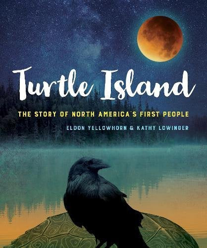 Turtle Island: The Story of North America's First People | Buy Book Now at Indigenous Peoples Resources