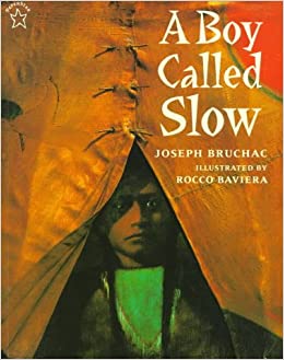 A Boy Called Slow | Buy Book Now at Indigenous Peoples Resources