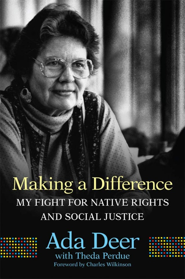 Making a Difference: My Fight for Native Rights and Social Justice | Buy Book Now at Indigenous Peoples Resources