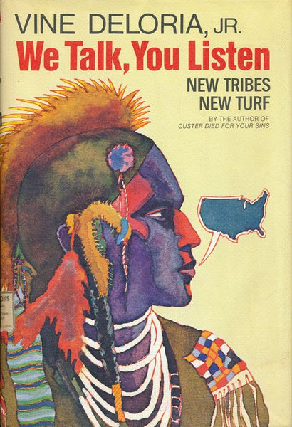 We Talk, You Listen: New Tribes New Turf | Buy Book Now at Indigenous Peoples Resources