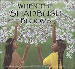 When the Shadbush Blooms | Buy Book Now at Indigenous Peoples Resources