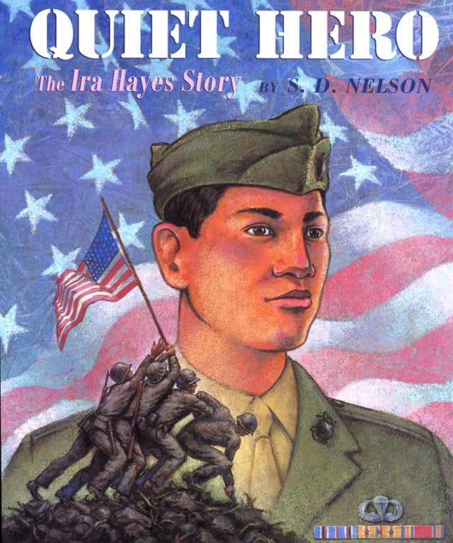 Quiet Hero: The Ira Hayes Story  | Buy Book Now at Indigenous Peoples Resources