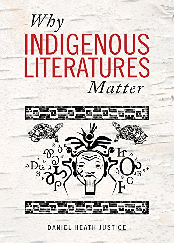 Why Indigenous Literatures Matter | Buy Book Now at Indigenous Peoples Resources