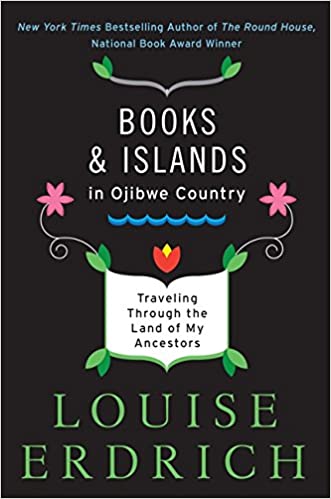 Books and Islands in Ojibwe Country: Traveling Through the Land of My Ancestors | Buy Book Now at Indigenous Peoples Resources