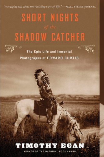 Short Nights of the Shadow Catcher: The Epic Life and Immortal Photographs of Edward Curtis | Buy Book Now at Indigenous Peoples Resources