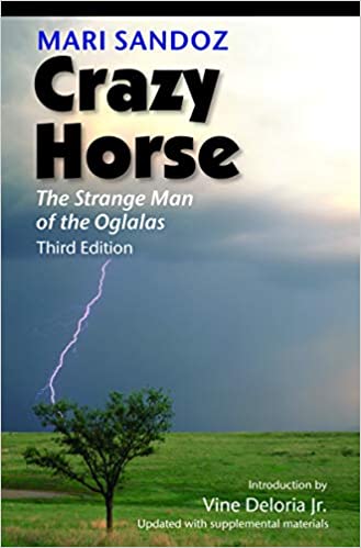 Crazy Horse: The Strange Man of the Oglalas | Buy Book Now at Indigenous Peoples Resources