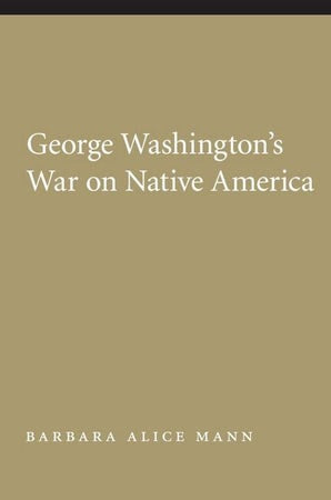 George Washington's War on Native America (Native America: Yesterday and Today) | Buy Book Now at Indigenous Peoples Resources