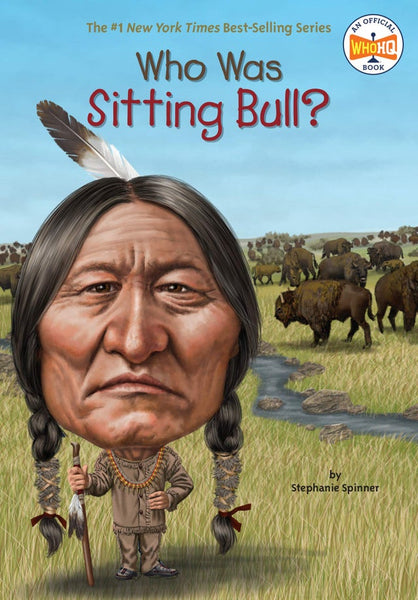 Who Was Sitting Bull? | Buy Book Now at Indigenous Peoples Resources