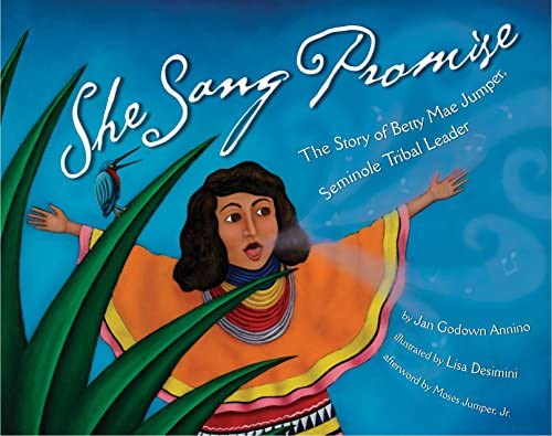 She Sang Promise: The Story of Betty Mae Jumper, Seminole Tribal Leader | Buy Book Now at Indigenous Peoples Resources