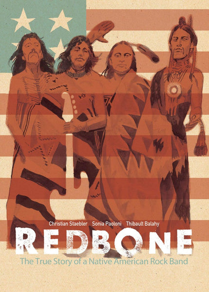 Redbone: The True Story of a Native American Rock Band | Buy Book Now at Indigenous Peoples Resources