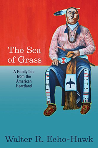 The Sea of Grass: A Family Tale from the American Heartland | Buy Book Now at Indigenous Peoples Resources