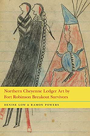 Northern Cheyenne Ledger Art by Fort Robinson Breakout Survivors | Buy Book Now at Indigenous Peoples Resources