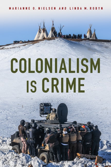 Colonialism is Crime | Buy Book Now at Indigenous Peoples Resources