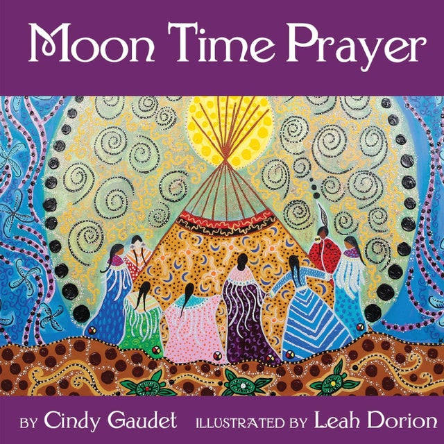 Moon Time Prayer | Buy Book Now at Indigenous Peoples Resources