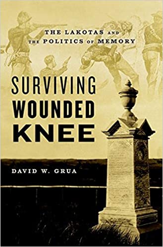 Surviving Wounded Knee: The Lakotas and the Politics of Memory | Buy Book Now at Indigenous Peoples Resources