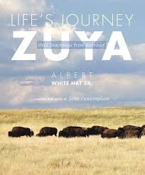 Life's Journey?Zuya: Oral Teachings from Rosebud | Buy Book Now at Indigenous Peoples Resources
