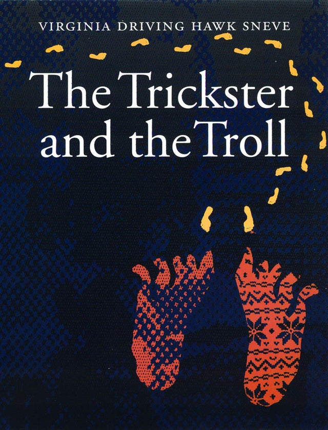 The Trickster and the Troll | Buy Book Now at Indigenous Peoples Resources