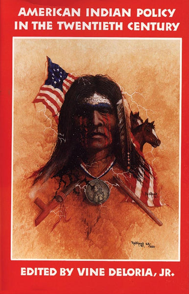 American Indian Policy in the Twentieth Century | Buy Book Now at Indigenous Peoples Resources